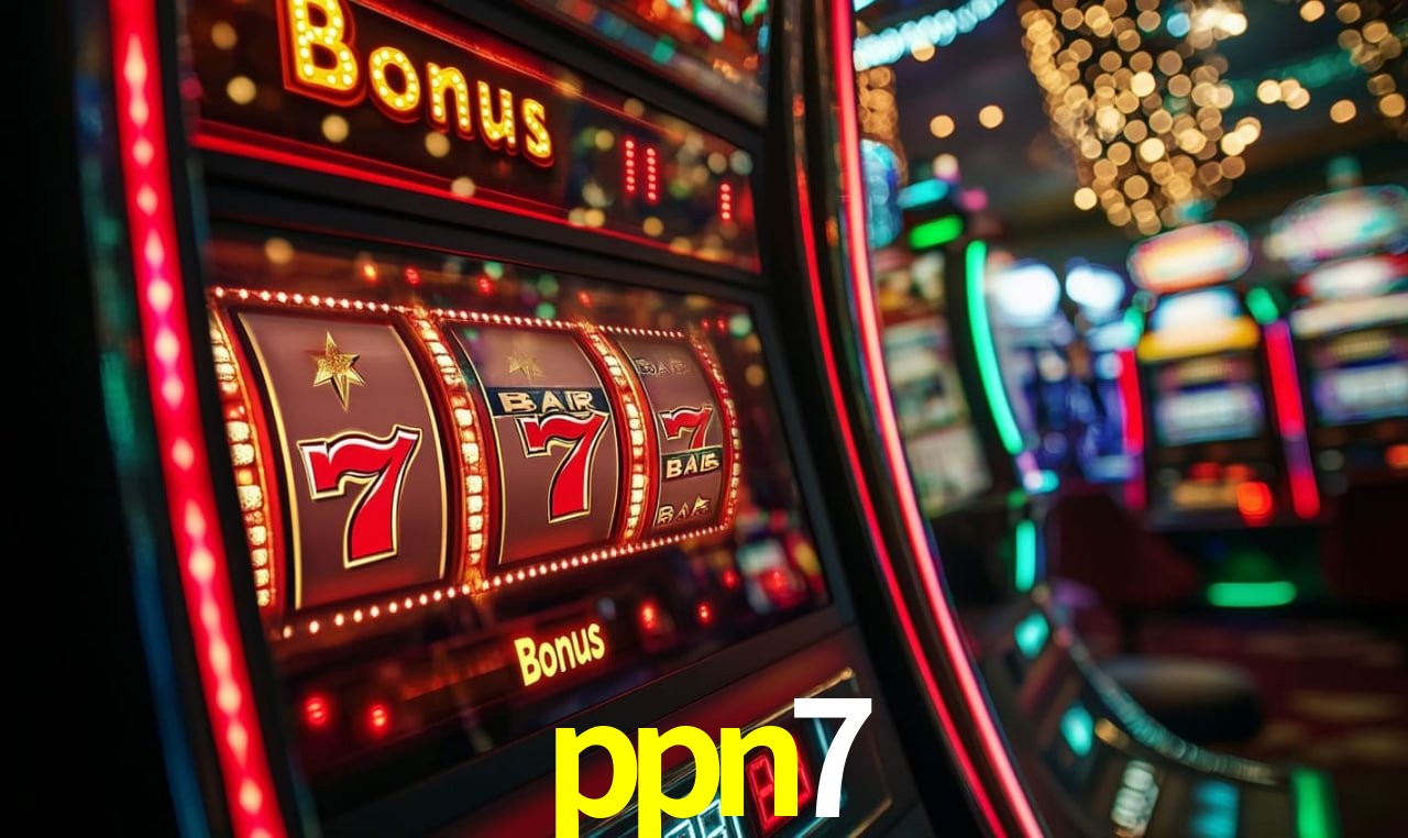 Bônus Generosos e Exclusivos no ppn7 para Você!